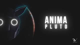 Anima - Pluto (Original Mix) Resimi