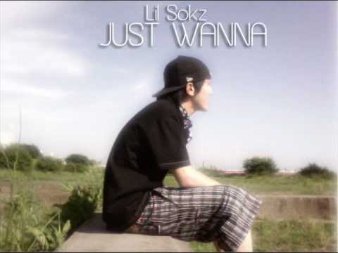 Lil Sokz - Just Wanna