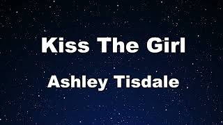 Karaoke♬ Kiss The Girl - Ashley Tisdale 【No Guide Melody】 Instrumental