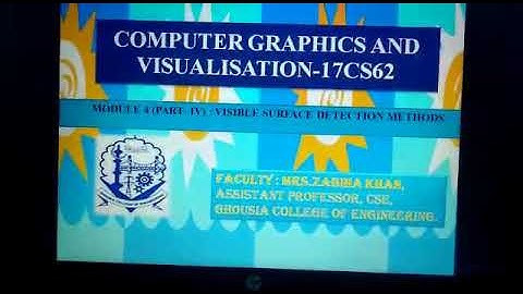 Computer Graphics & Visualization-17CS62 - Module 4(part-4)Visible Surface Detection Methods