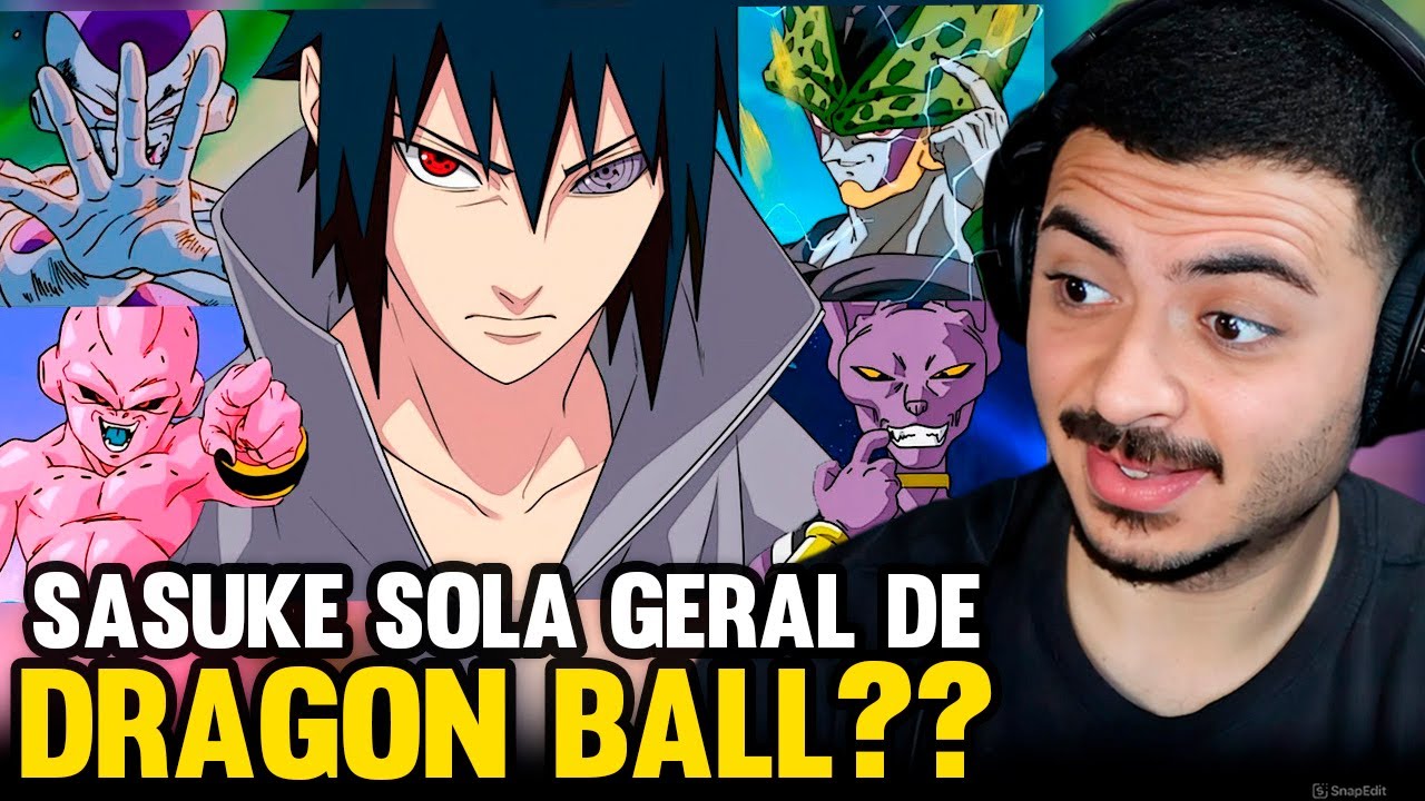 KAMUZ REAGE: Até Onde SASUKE Chegaria em Dragon Ball REALISTICAMENTE?