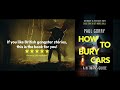 How To Bury Cars