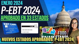 BUENAS NOTICIAS P-EBT 2024 APROBADO EN 33 ESTADOS California Illinois Nueva York y mas