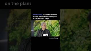 Jensen Huang on Elon Musk and xAI building the fastest supercomputer on the planet in 19 days
