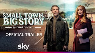 Small Town, Big Story | Official Trailer 🔥February 27 🔥Christina Hendricks | Sky