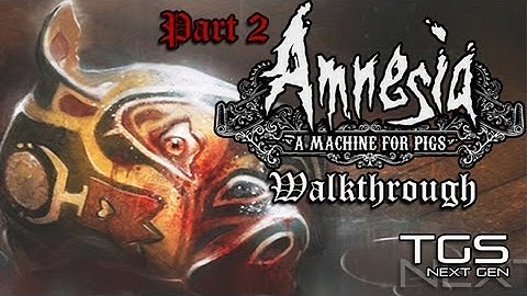 Amnesia: A Machine For Pigs - Walkthrough Part 2!