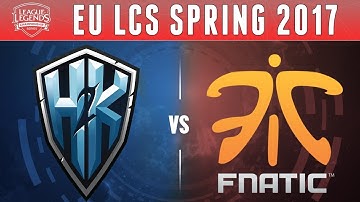 Highlights: EU LCS Spring 2017 - H2K vs FNC - Full Series