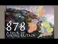 878: A Tour of Viking Britain