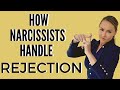 HOW DOES A NARCISSIST HANDLE REJECTION AND NO CONTACT?