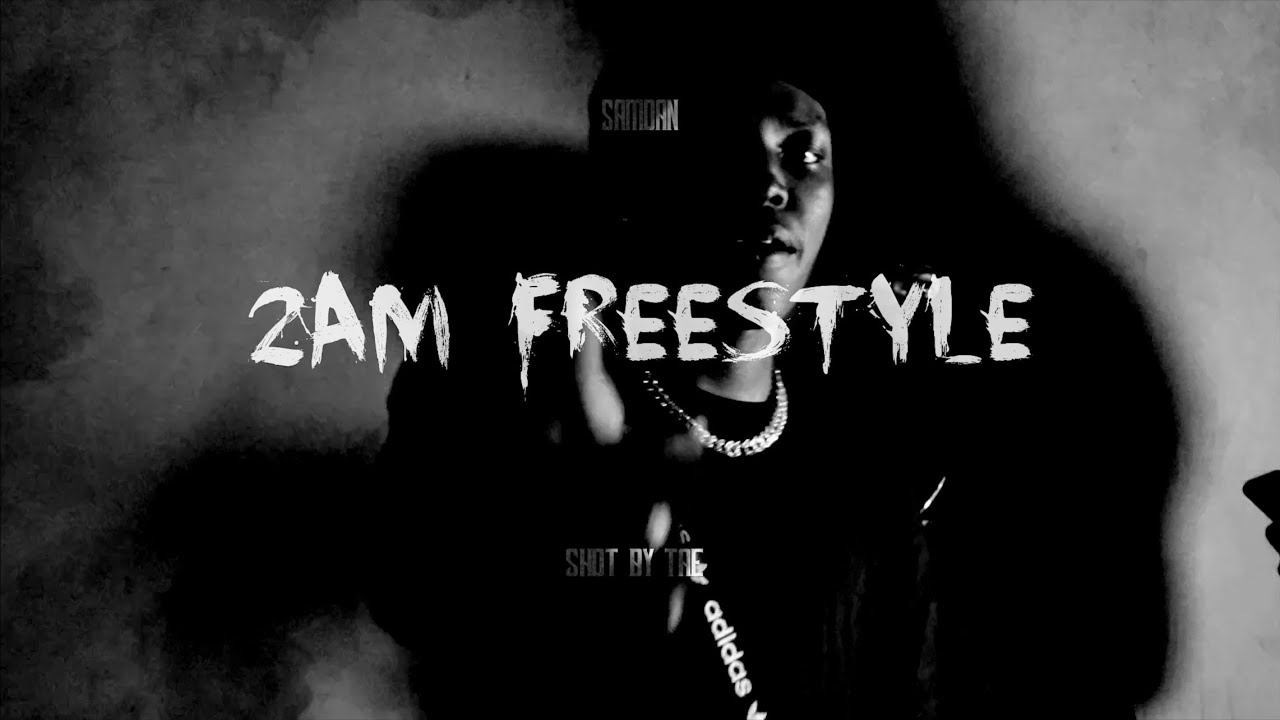 SamDan - 2AM Freestyle (Music Video)