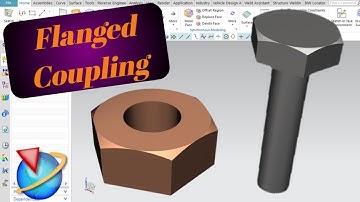 Bolt and Nut | Flanged Coupling | Part Design | Siemens NX | UG NX | Assembly Designs