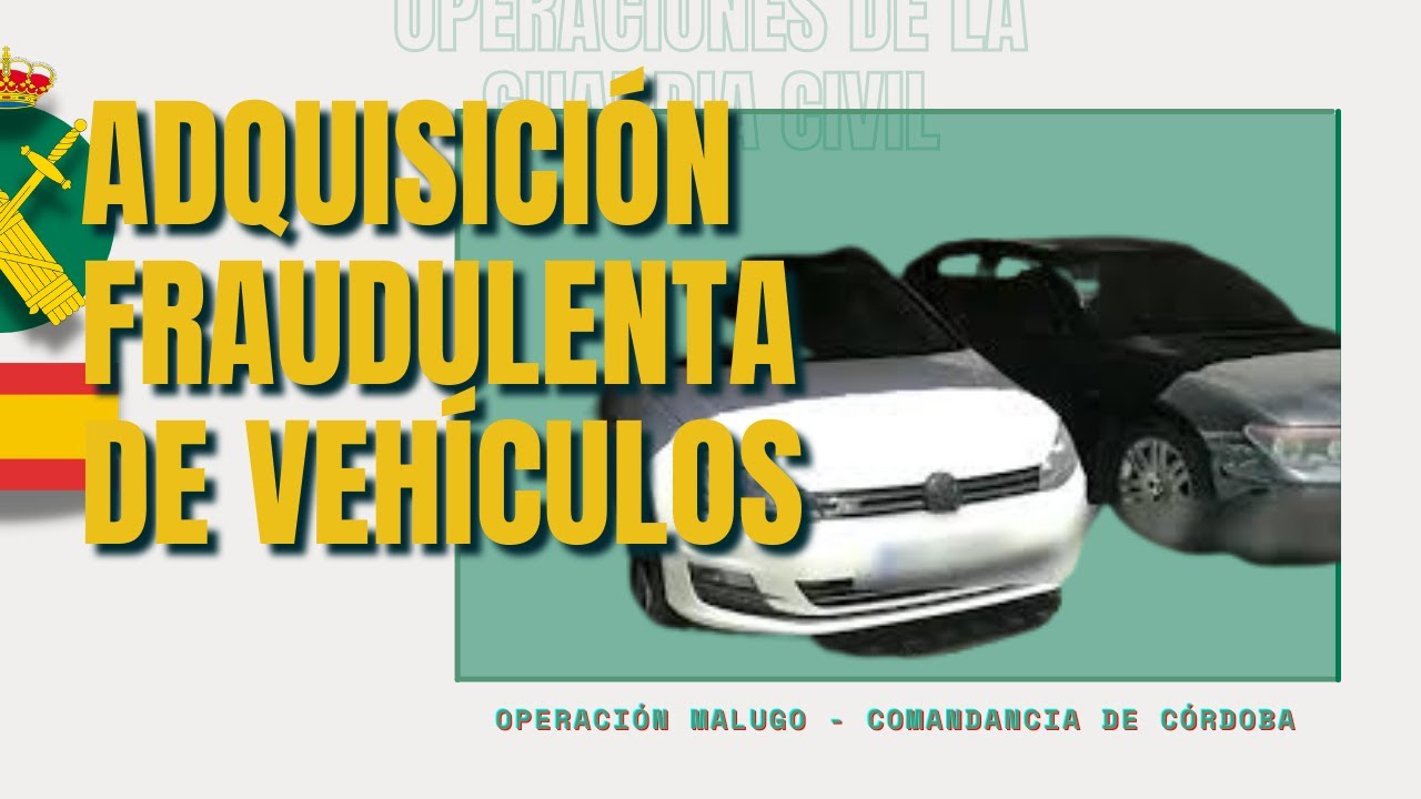 Operación Malugo. Adquirían de modo fraudulento vehículos y los vendían a terceros en Europa.