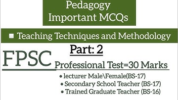 Teaching Techniques and Methodology|pedagogy MCQS|#fpsc Test preparation