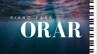 Piano para Orar // SIN ANUNCIOS INTERMEDIOS