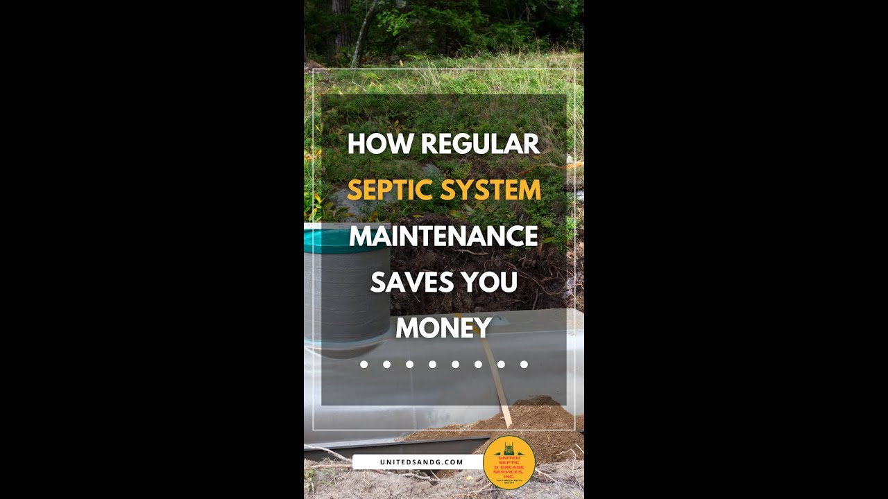 How Regular Septic System Maintenance Saves You Money - YouTube