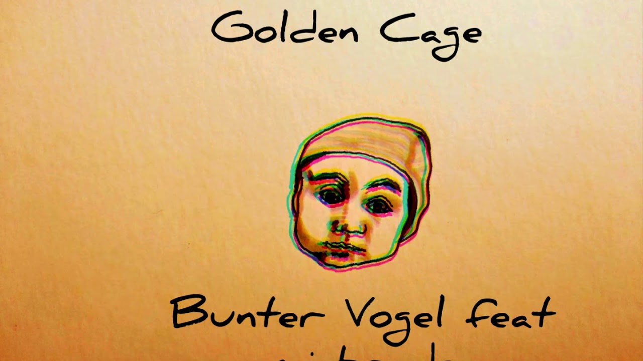 Golden Cage - Bunter Vogel feat micbrade