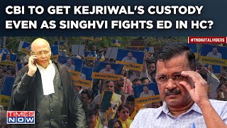 CBI To Get Kejriwal’s Custody After ED? What Singhvi Told Delhi HC As AAP & BJP Protest| Watch