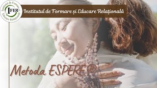 Tot Ce Trebuie Să Știi Despre Metoda Espere - Daniela Dumitrescu - Psiholog Clinician