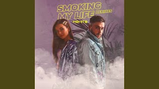 Смотреть клип Smoking My Life (Rich-Max Remix)