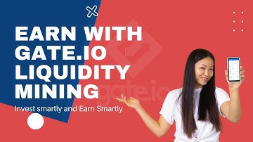 Gate.io Liquidity Mining | Best way to Earn Smartly
