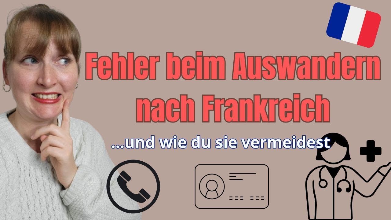 Häufige Fehler beim Auswandern nach Frankreich