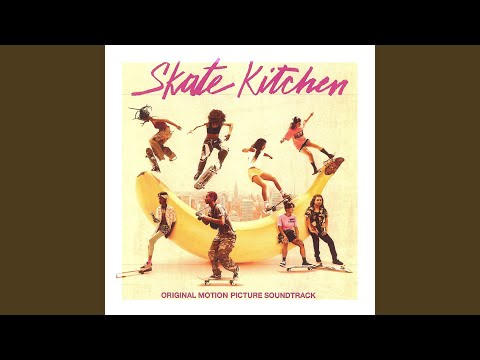 Skate Kitchen (Score)