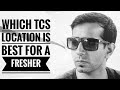 Which TCS location is best to join as a fresher with 25k inhand salary? | Manohar Batra