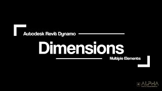 Autodesk Revit Dynamo - Dimensions: Multiple Elements & Element to closest Grids.. Multiple Views