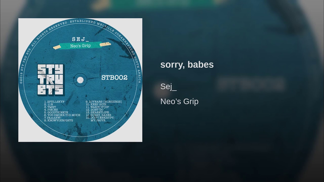 Watch Sej_ - sorry, babes (Official Audio) on YouTube Watch Sej_ - sorry, babes (Official Audio) on YouTube