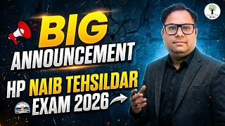 🚨 BIG ANNOUNCEMENT: HP Naib Tehsildar Exam 2026 | 90% Aspirants Don’t Know This! Aashish Sir