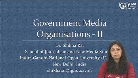 IGNOU Live Session on "Government Media Organisation-2" for MAJMC/ PGJMC Students