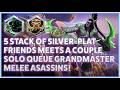 Illidan Hunt - 5 STACK OF SILVER-PLAT FRIENDS MEETS A COUPLE SOLO QUEUE GRANDMASTER MELEE ASASSINS!