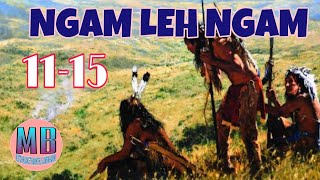 NGAM LEH NGAM# Episode: 11-15