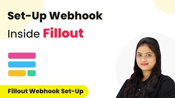 How to Set-Up Webhook Inside Fillout?
