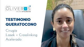 ️‍️ Testimonio Queratocono - Cirugía Lasek + Crosslinking Acelerado - Dr. Gabriel Oliveros