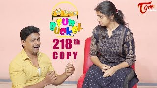 Fun Bucket | 218th Episode | Funny Videos | Telugu Comedy Web Series | Nagendra K | TeluguOne