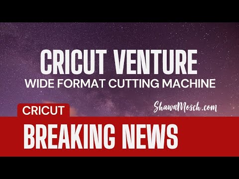New machine release – Cricut Venture™ – Silhouette Secrets+ by Swift Creek  Customs