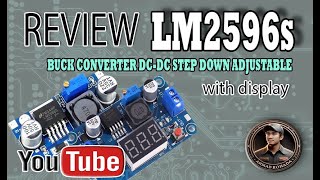 REVIEW STEP DOWN DC DC BUCK CONVERTER LM2596S !! PENURUN TEGANGAN DC + DISPLAY TEGANGAN