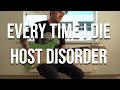 Every Time I Die - Host Disorder (full instrumental cover)