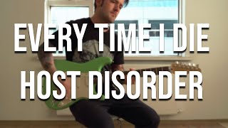 Every Time I Die - Host Disorder (full instrumental cover)