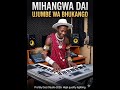 MIHANGWA DAI UJUMBE WA BHUKANGO PROD BY DAZI STUDIO 2025 
