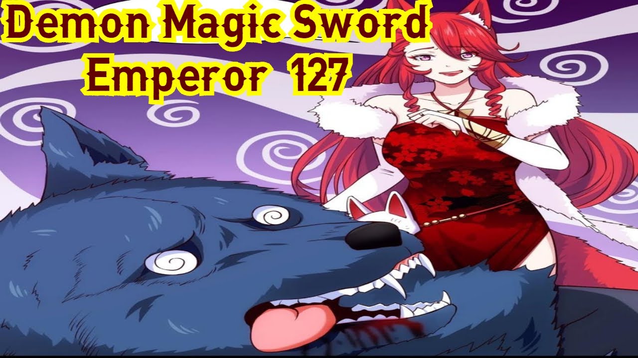 Demon Magic Sword Emperor Chapter 127 English || Demon Magic Sword