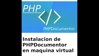 Instalando Phpdocumentor En Maquina Virtual Xampp