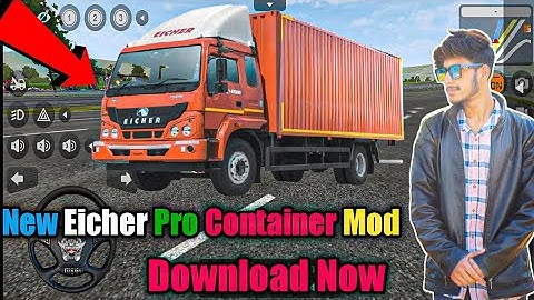 (New Eicher Pro Container Mod) For Bus Simulator Indonesia 2022🔥🔥
