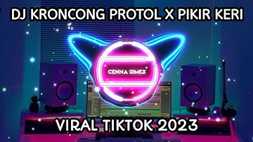 DJ KRONCONG PROTOL X PIKIR KERI BY MAMAN FVNDY JEDAG JEDUG MENGKANE || VIRAL TIKTOK