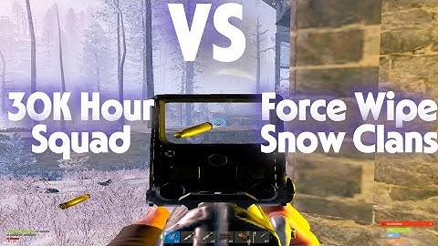 30K Hour Squad Vs Deep Snow Force Wipe