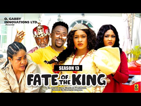 FATE OF THE KING (SEASON 13){NEW TRENDING MOVIE} - 2024 LATEST NIGERIAN NOLLYWOOD MOVIES