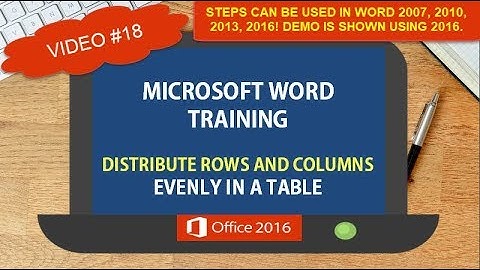 MICROSOFT WORD HOW TO DISTRIBUTE ROWS AND COLUMNS EVENLY IN A TABLE IN A SNAP #18