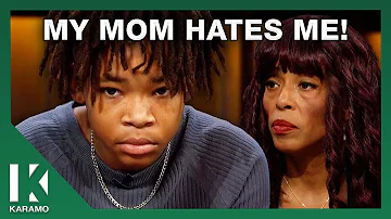 My Mom Said She Hates Me and Wishes I Was Dead! | KARAMO
