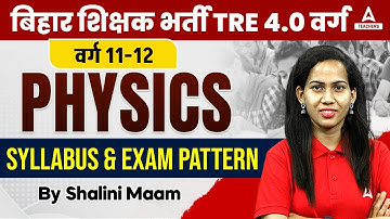 BPSC TRE 4.0 Vacancy 2024 | BPSC PGT Physics Syllabus & Exam Pattern 2024